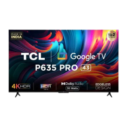 TCL Pro | 43P635 | 43 inch | 4K Ultra HD LED Android TV