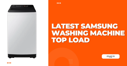 Latest Samsung Washing Machine Top Load